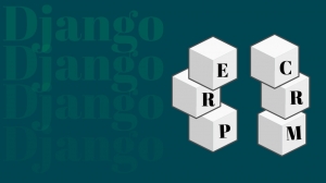 Revolutionizing Business Operations with Django-based ERP and CRM Applications